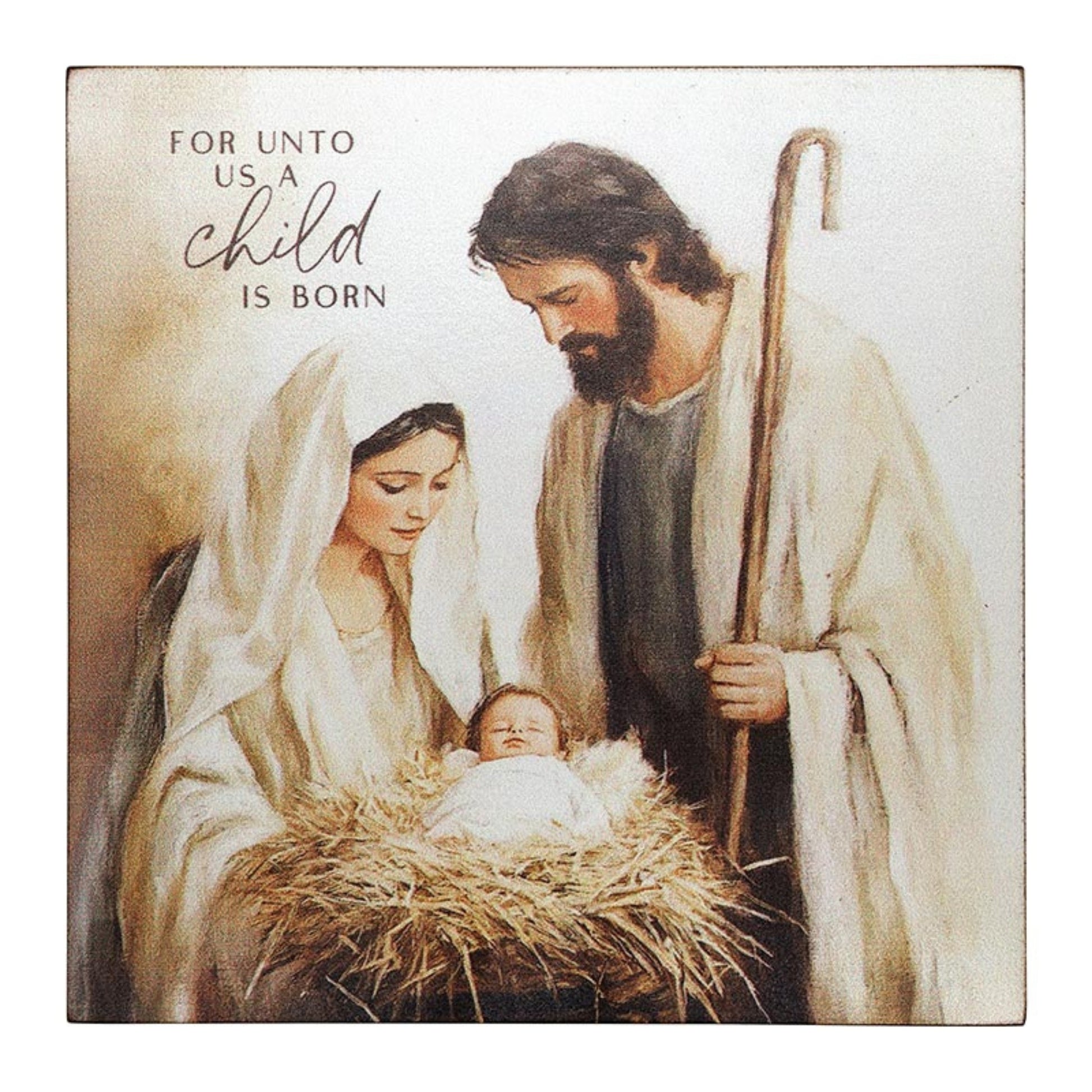 Nativity scene with Mary, Joseph, and baby Jesus, featuring the text 'For unto us a child is born' | Inspirational Wood Block Art - Christmas Decor | InsideOutCatalog.com