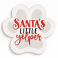 Santa's Little Yelper Pawprint Wood Block - Christmas Tabletop Pet Decor Home Accent | InsideOutCatalog.com