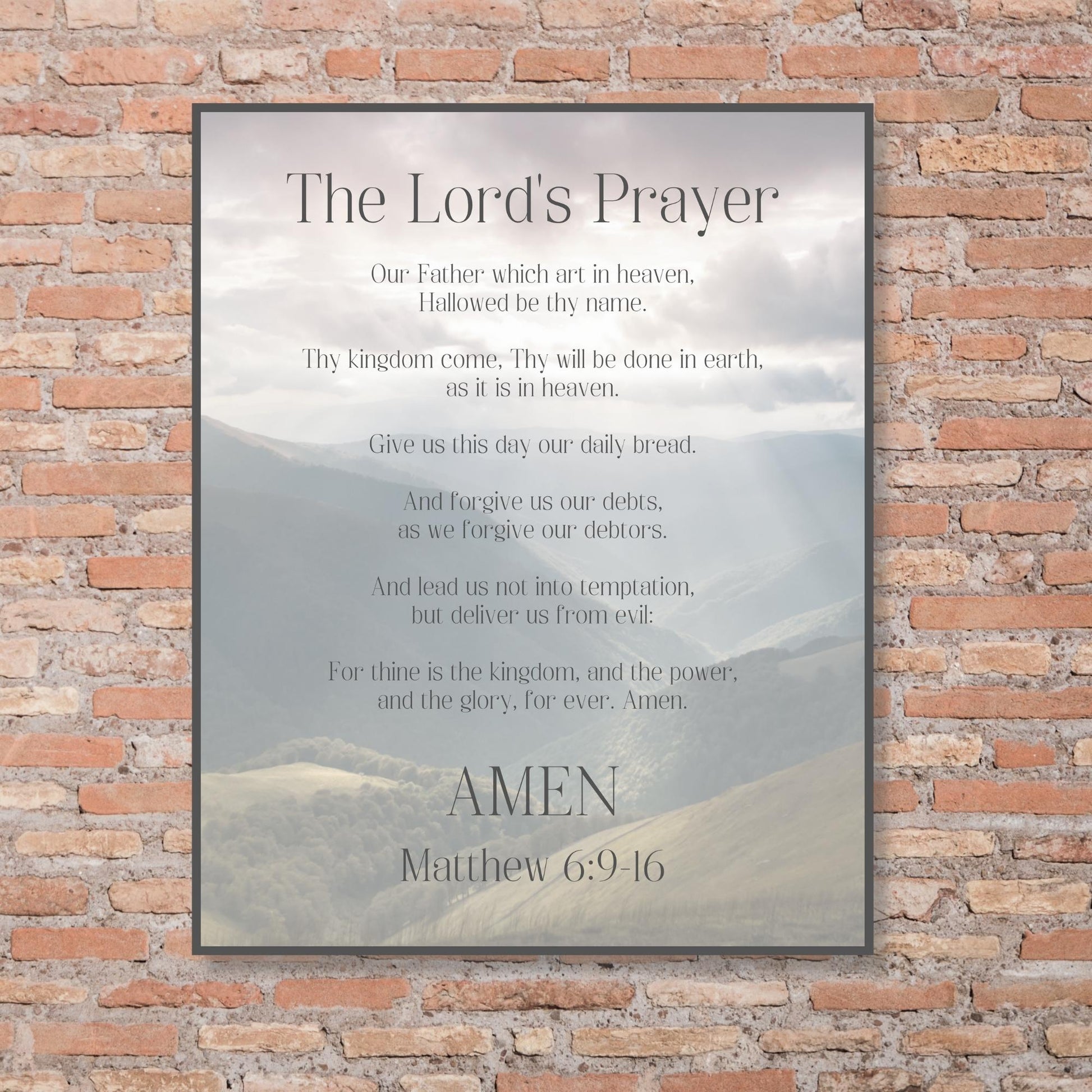 The Lord's Prayer, Our Father (Matthew 6:9-16) Bible Verse Wall Art - Inspirational Christian Wall Poster (16x20) on brick wall | InsideOutCatalog.com