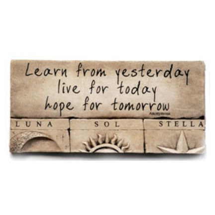 Hand Cast Stone Wall Plaque - Learn from yesterday live for today hope for tomorrow - Wall Decor - Inspirational Word Art | INSIDE OUT | InsideOutCatalog.com