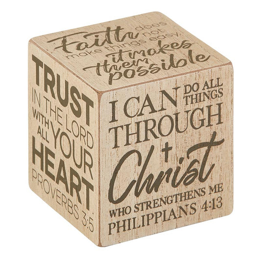 Wood Block Message Cube - With God all things are possible (Matthew 19:26) - Inspirational Home Accent | Faith does not make things easy, it makes them possible | Trust in the Lord with all your heart -Proverbs 3:5 | I can do all things through Christ who strengthens me - Philippians 4:13 | INSIDE OUT | InsideOutCatalog.com