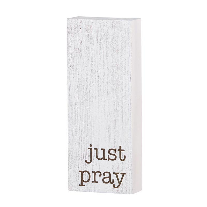Inspirational Wood Message Block Home Accent - Just Pray | INSIDE OUT | InsideOutCatalog.com